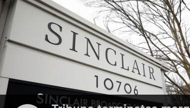 Tribune��ֹ��Sinclair���չ�Э�� ��ǰ��������֧��